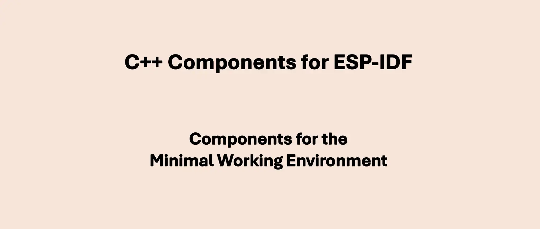 C++ Components for ESP-IDF · Developer Portal